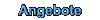 unsere Angebote